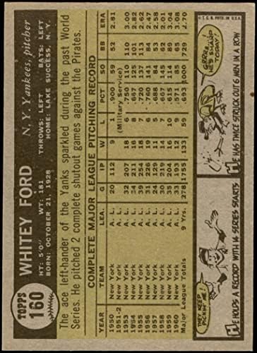 1961 Topps 160 Whitey Ford New York Yankees (Baseball Kártya) (Magasság Felsorolt mint 5') EX Yankees